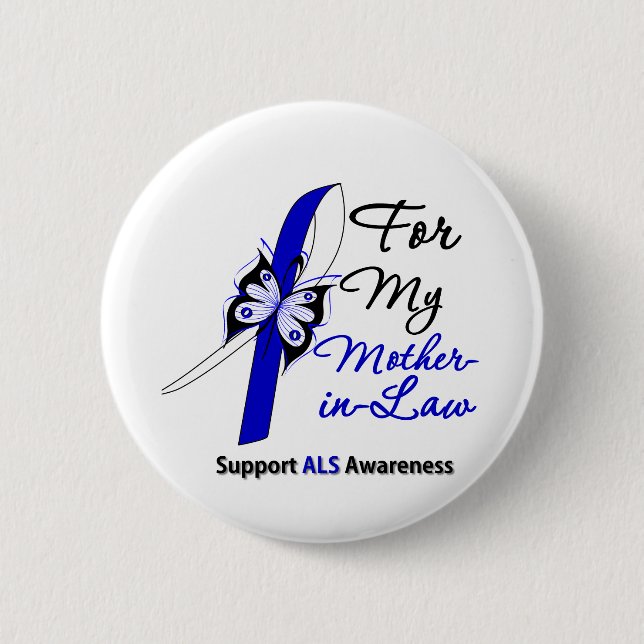 ALS Support For My Mother-in-Law Pinback Button (Front)