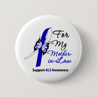 ALS Support For My Mother-in-Law Pinback Button