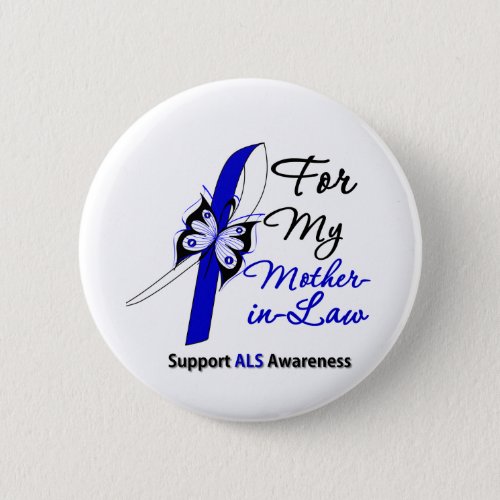 ALS Support For My Mother_in_Law Pinback Button