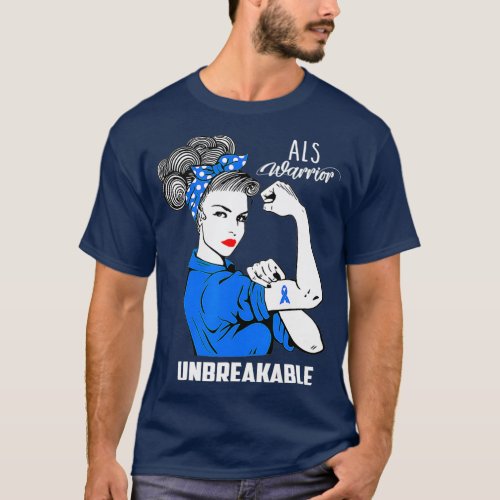 ALS Warrior Unbreakable  ALS Awareness Gift  T_Shirt