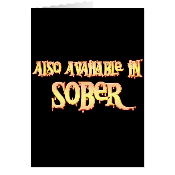 Also Available In Sober Card