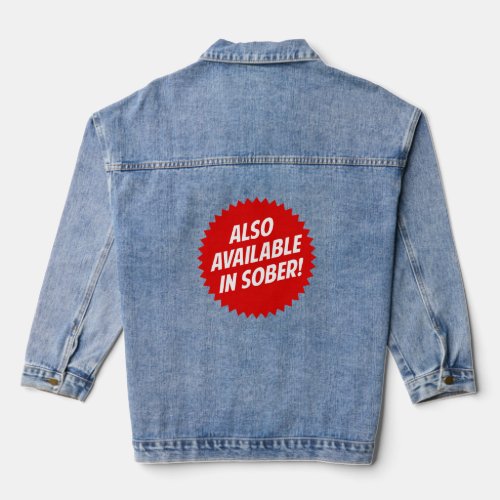Also Available In Sober  Denim Jacket