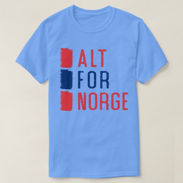Alt For Norge Norwegian Motto  T-Shirt (Design Front)