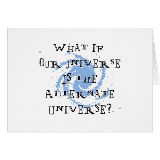 Alternate Universe (Front Horizontal)