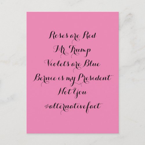 Alternative Fact Bernie Is My President Valentine Holiday Postcard