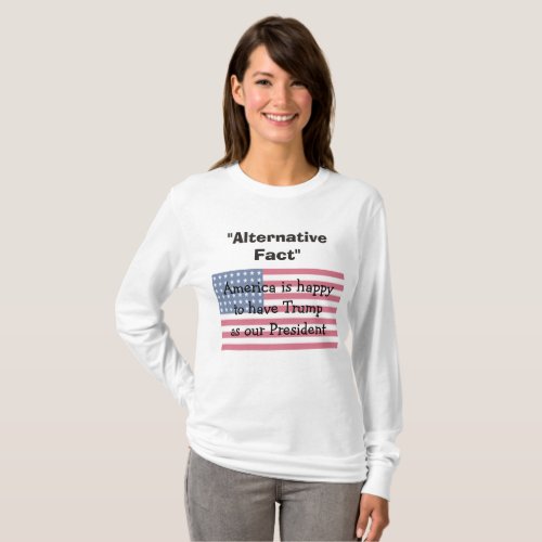 Alternative Fact Humor Anti_Trump Shirt