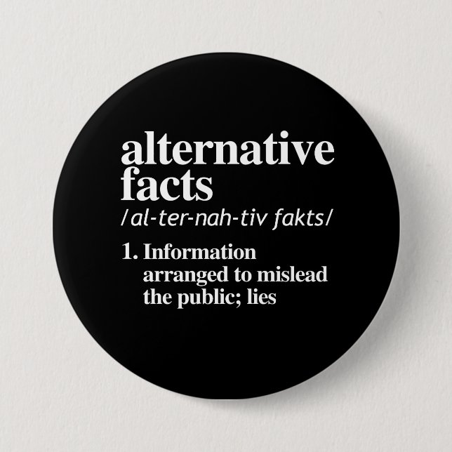 Alternative Facts Definition Button (Front)