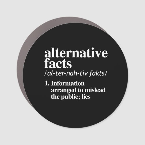 Alternative Facts Definition Car Magnet
