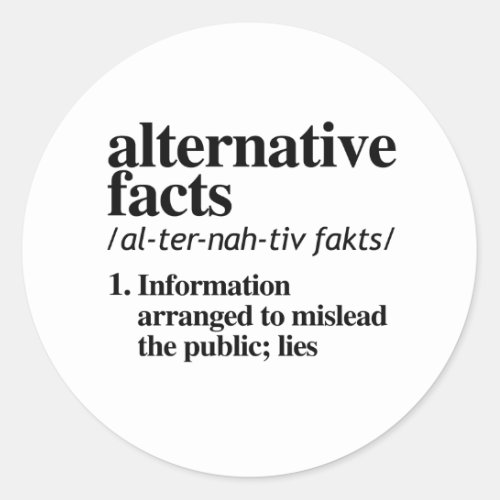 Alternative Facts Definition Classic Round Sticker