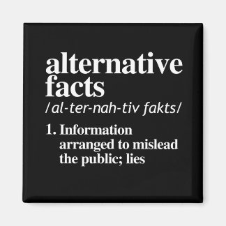 Alternative Facts Definition Magnet