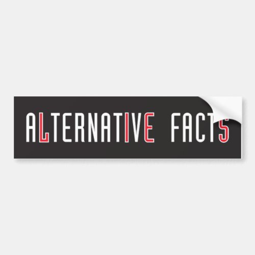 Alternative Facts Lies Bumper Sticker