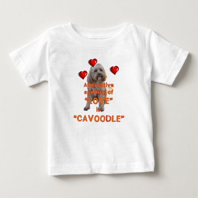 alternative spelling of LOVE is CAVOODLE Baby T-Shirt (Front)