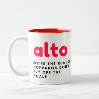 Alto gift mug, funny alto gift, choir gift Two-Tone coffee mug