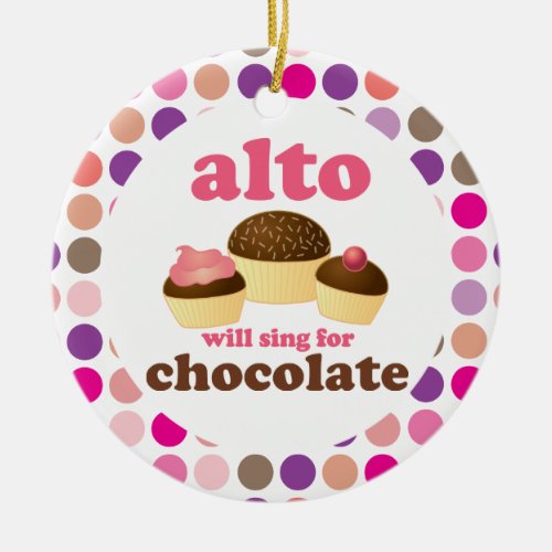 Alto Music Choir Singer Funny Chocolate Ceramic Ornament