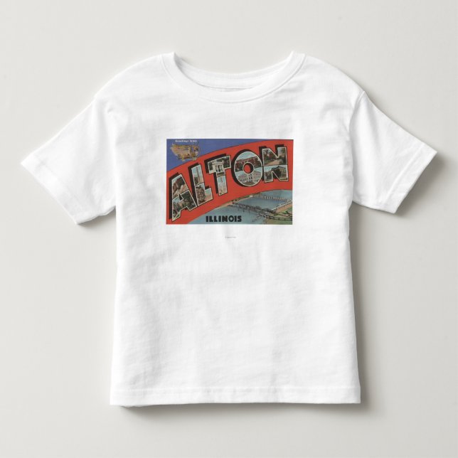 Alton, IllinoisLarge Letter ScenesAlton, IL Toddler T-shirt (Front)