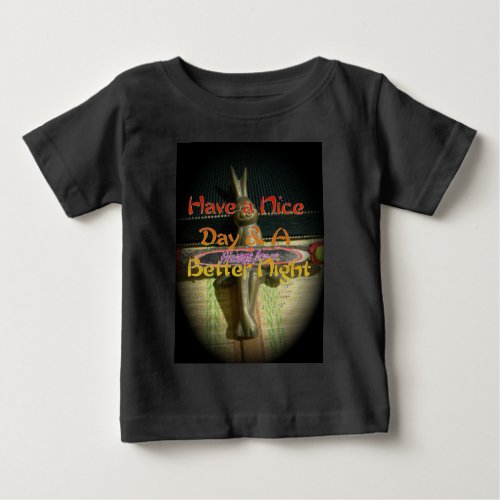 Alwaus Love Hakuna Matata Have a nice day and a Be Baby T_Shirt