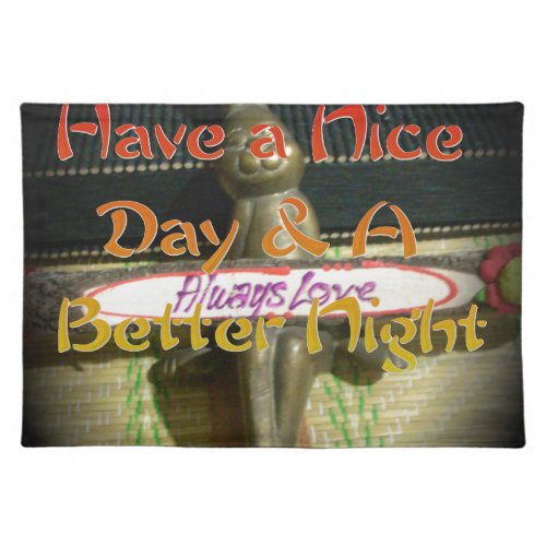 Alwaus Love Hakuna Matata Have a nice day and a Be Cloth Placemat