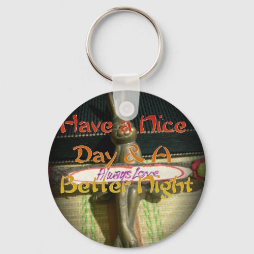 Alwaus Love Hakuna Matata Have a nice day and a Be Keychain