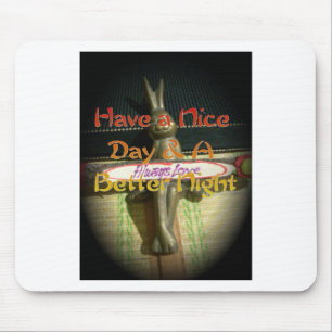 Alwaus Love Hakuna Matata Have a nice day and a Be Mouse Pad