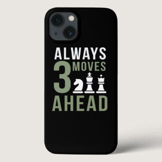 Always 3 Moves Ahead Chess iPhone 13 Case