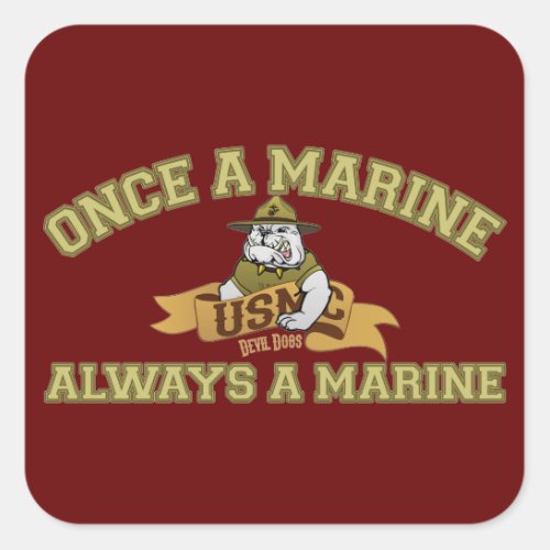 Always A Marine Square Sticker