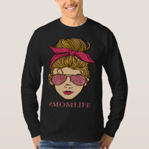 Always A Mom Life For Me Marriage Parents Family T-Shirt