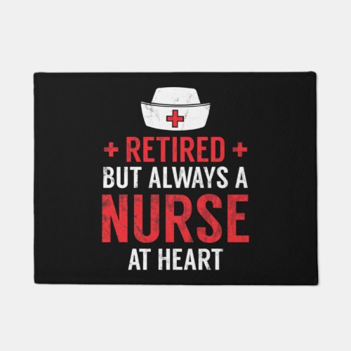 Always A Nurse At Heart Retirement Gift Idea Doormat
