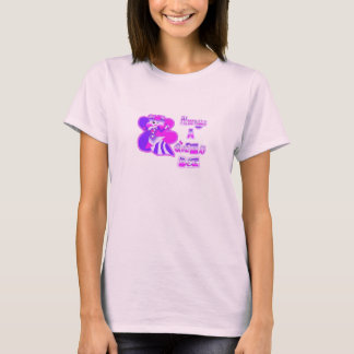 Always a queen bee hot pink button T-Shirt