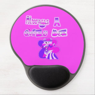 Always a queen bee hot pink  gel mouse pad