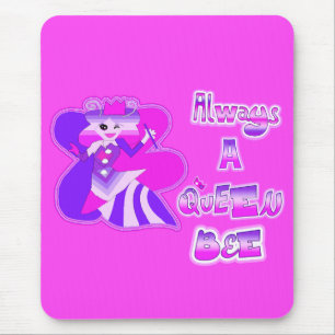 Always a queen bee hot pink  mouse pad
