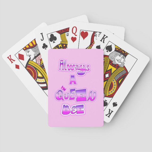 Always a queen bee light pink poker cards (Back)