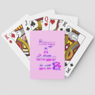 Always a queen bee light pink poker cards