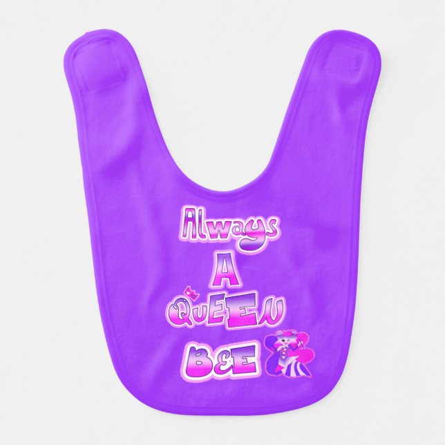 Always a queen bee purple  baby bib (Front)