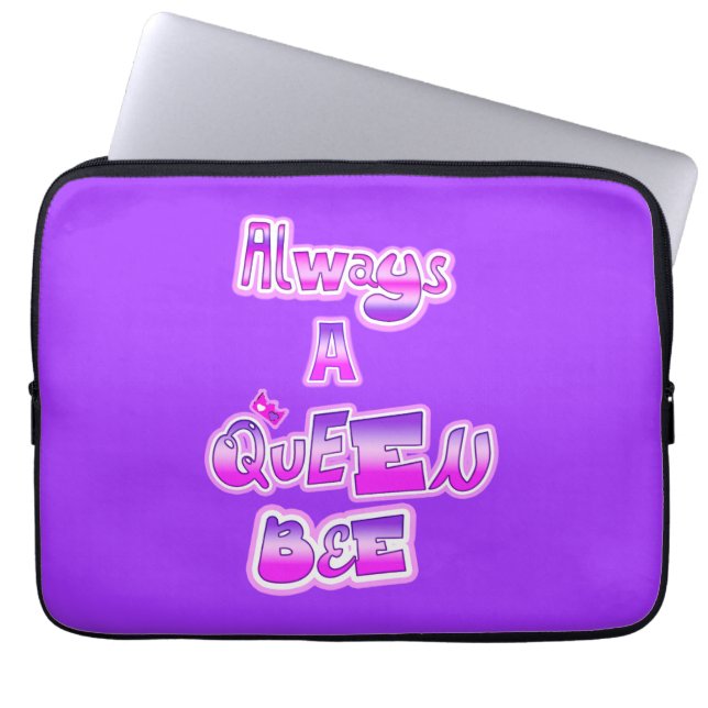Always a queen bee purple laptop sleeve (Front)