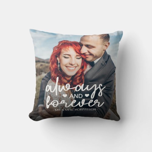 Always and forever couple custom photo valentine throw pillow