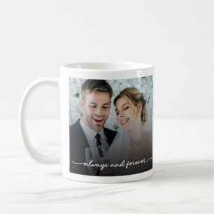 Always and Forever Custom Wedding Photo Mug