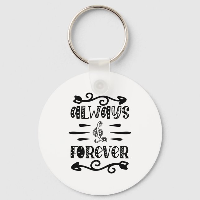 Always And Forever Keychain (Front)