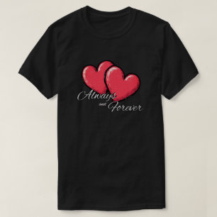 Always and Forever Shirt - Red Heart Graphic Tee