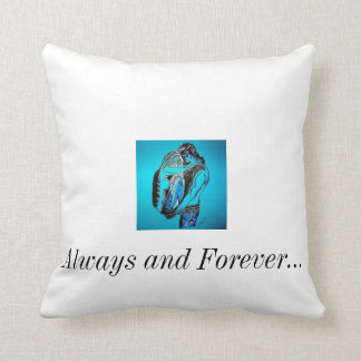 Always and Forever... Throw Pillow