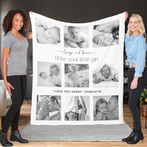 Always and Forever Your Little Girl Photo Collage Fleece Blanket