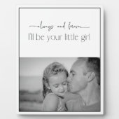 Always and Forever Your Little Girl Plaque | Zazzle