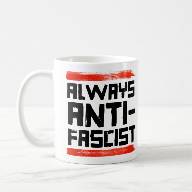 ALWAYS ANTI-FASCIST COFFEE MUG (Left)
