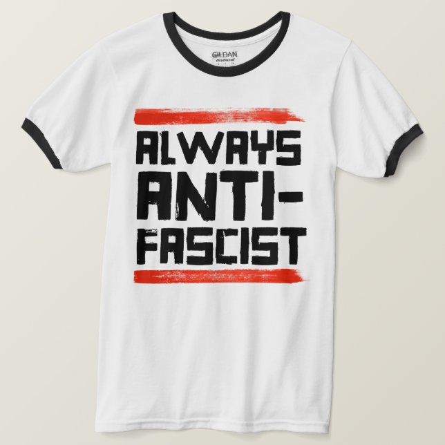 ALWAYS ANTI-FASCIST T-Shirt (Design Front)