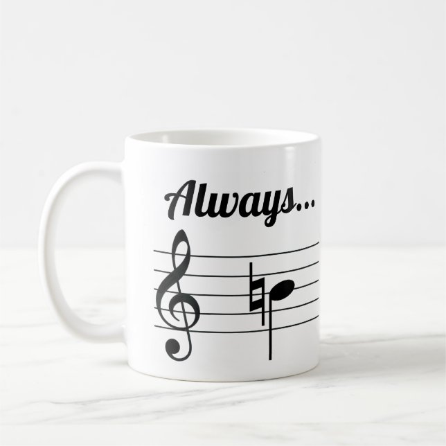 Always B Natural Musical Coffee Mug (Left)
