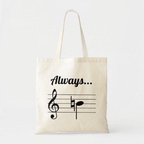 Always B Natural Musical Pun Funny Tote Bag