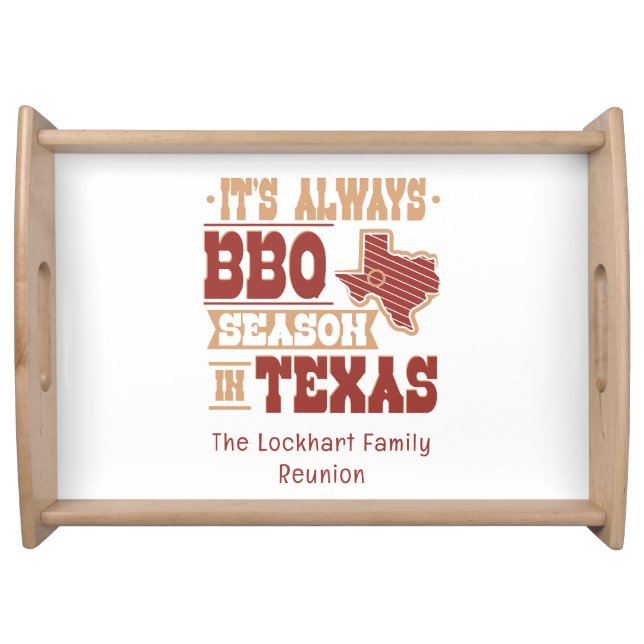 Always BBQ Season in Texas Barbecue Keepsake Serving Tray (Front)