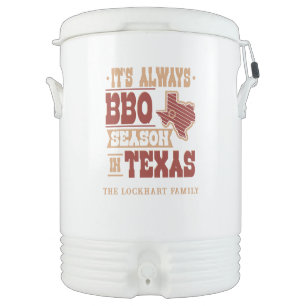 Always BBQ Season in Texas Family Reunion Beverage Cooler