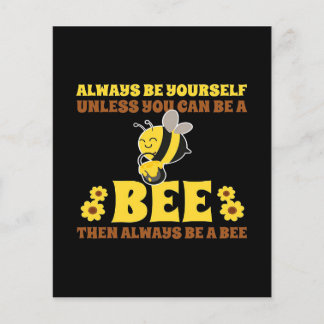Always Be A Bee Gift| Cute Bee For Mothers Day Flyer