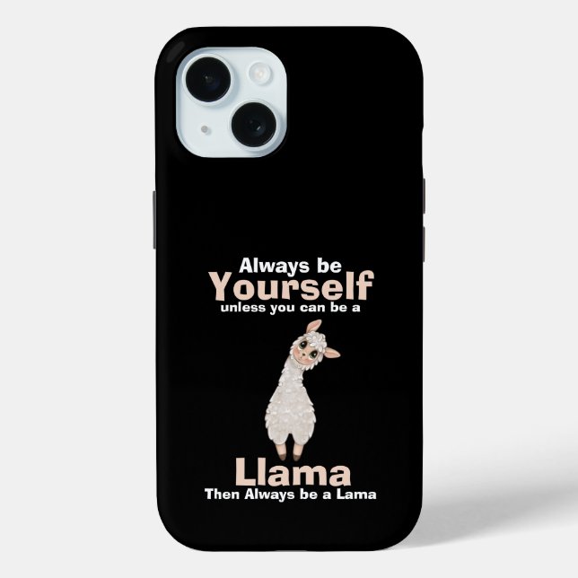 Always Be a Llama Animal Lover Case-Mate iPhone Case (Back)