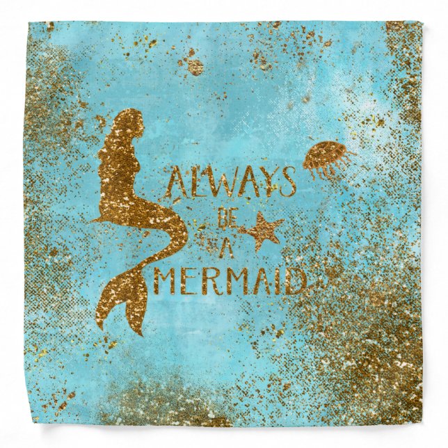 Always be a mermaid- gold glitter mermaid vision bandana (Front)